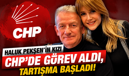 Haluk Pekşen’in kızı CHP’de görev aldı, tartışma başladı!