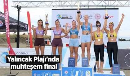 Yalıncak Plajı'nda muhteşem final