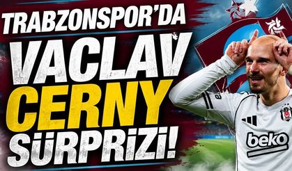 Trabzonspor’da Vaclav Cerny sürprizi!