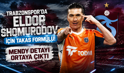 Trabzonspor’da Eldor Shomurodov için takas formülü! Mendy detayı ortaya çıktı
