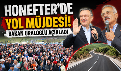Honefter’de yol müjdesi! Bakan Uraloğlu açıkladı