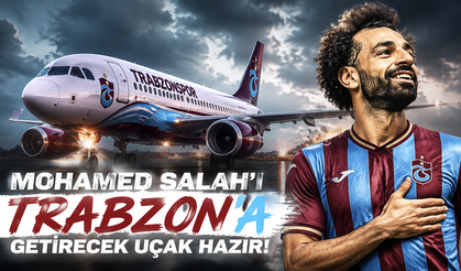 Mohamed Salah'ı Trabzon'a getirecek uçak hazır!