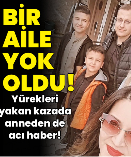 Bir aile yok oldu!