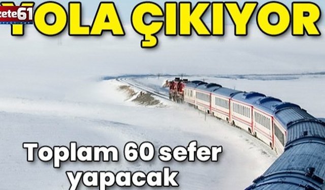 Doğu Ekspresi yola çıkıyor