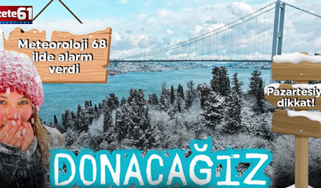 Meteoroloji 68 ilde alarm verdi! Akşam sağanak, sabah kar! Pazartesiye dikkat!