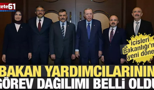 İçişleri Bakanlığı’nda görev dağılımı açıklandı: Hangi birim kime bağlandı?