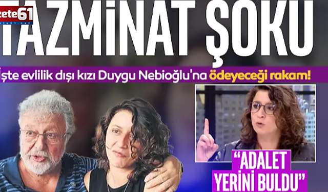 Akpınar'a milyonluk tazminat şoku! İşte evlilik dışı kızı Duygu Nebioğlu'na ödeyeceği rakam!