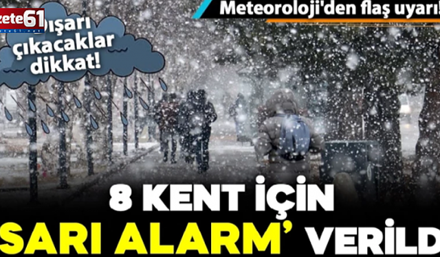 Meteoroloji'den flaş uyarı: 8 kent için "sarı" alarm verildi! Şiddetli yağışa dikkat