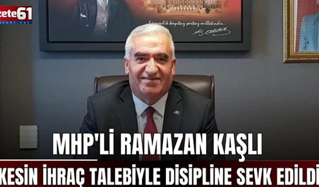MHP Milletvekili ihraç talebiyle disipline sevk edildi