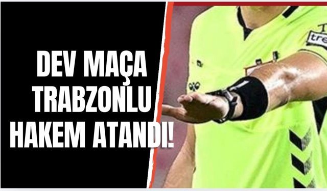 Dev Maça Trabzonlu Hakem