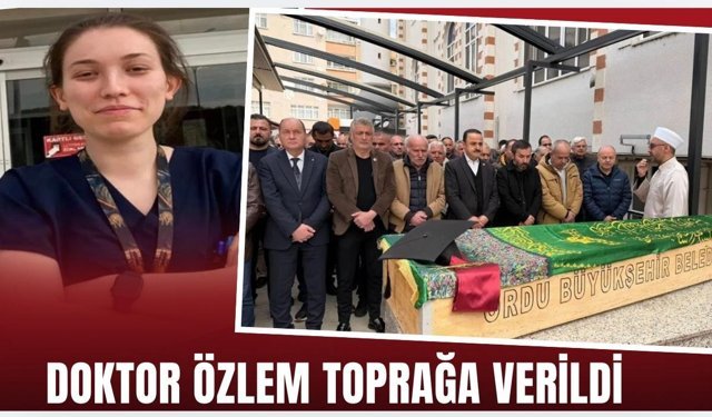 Trabzon Doktor Özlem'e ağladı!