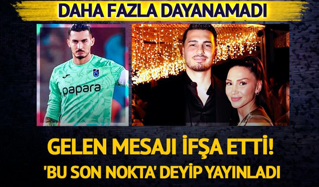 'Bu son nokta' deyip paylaştı