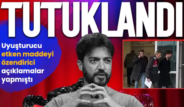 Uyuşturucu etken maddeyi özendirici açıklamalar yapmıştı...