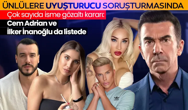 Uyuşturucu soruşturmasında yeni dalga!