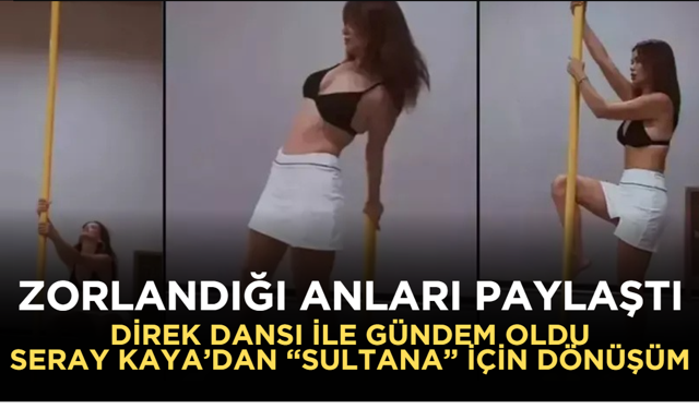 Seray Kaya’dan “Sultana” İçin Zorlu Dönüşüm