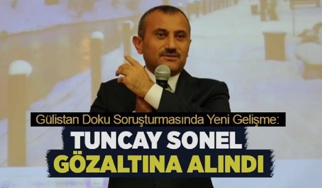 Eski Tunceli Valisi Tuncay Sonel gözaltına alındı!