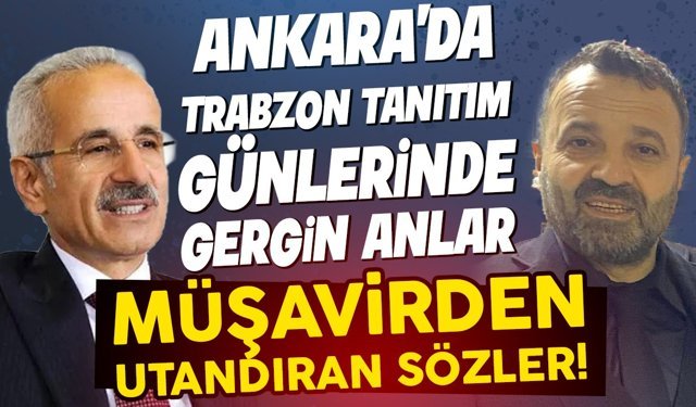 Ankara’da Trabzon Tanıtım Günlerinde Gergin Anlar