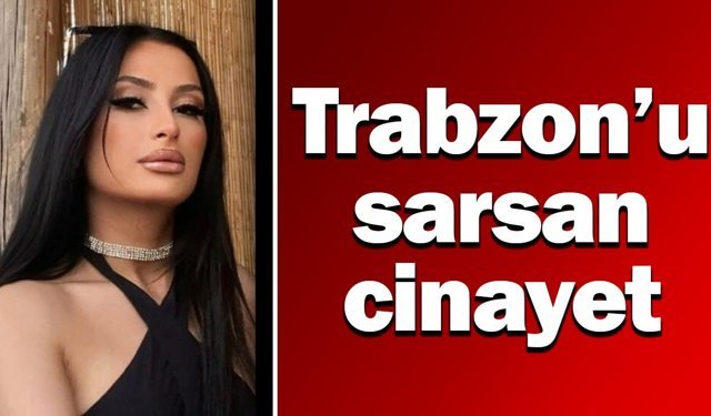 Trabzonlu Serap Yılmaz Hayatını Kaybetti