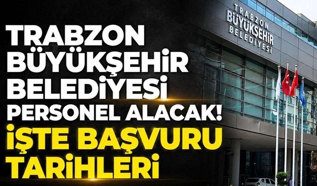 Trabzon Büyükşehir Belediyesi 45 otobüs şoförü alacak!