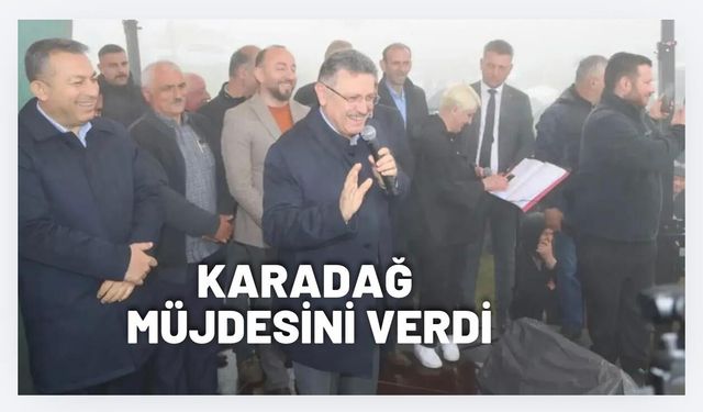 Başkan Genç müjdeyi verdi! “Karadağ’ı Vakfıkebir ile buluşturuyoruz”