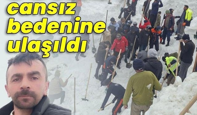 ÇIĞ ALTINDA KALAN ÇOBANIN CANSIZ BEDENİNE ULAŞILDI