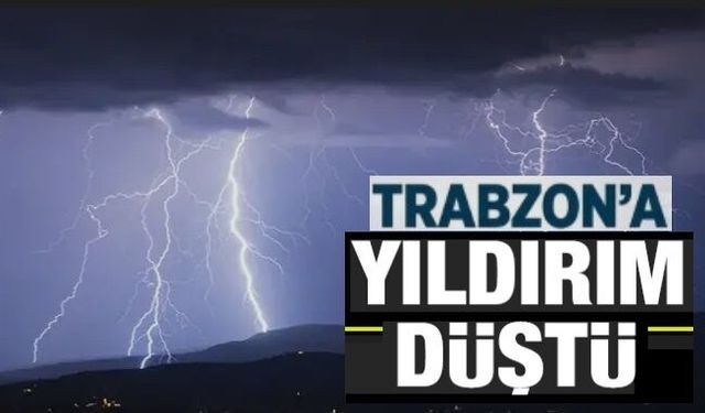 Trabzon'da yıldırım düştü: Mahalle karanlığa gömüldü