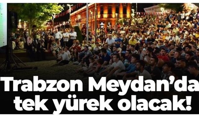 Trabzonspor - Konyaspor finali Trabzon’da dev ekranda yayınlanacak