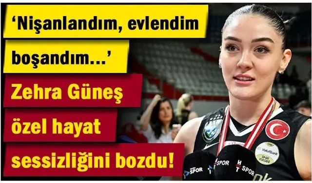 Zehra Güneş özel hayat sessizliğini bozdu: ''Nişanlandım, evlendim, boşandım...''