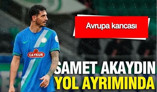 Fener’in eski yıldızına Avrupa kancası: Samet Akaydın yol ayrımında