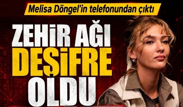 Melisa Döngel’in uyuşturucu trafiği belgelendi! Acil kanka, kokcu var mı