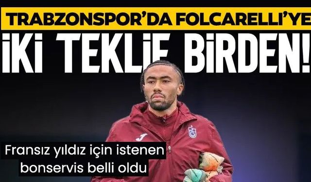 Trabzonspor’da Tim Jabol Folcarelli’ye Fransa kancası!