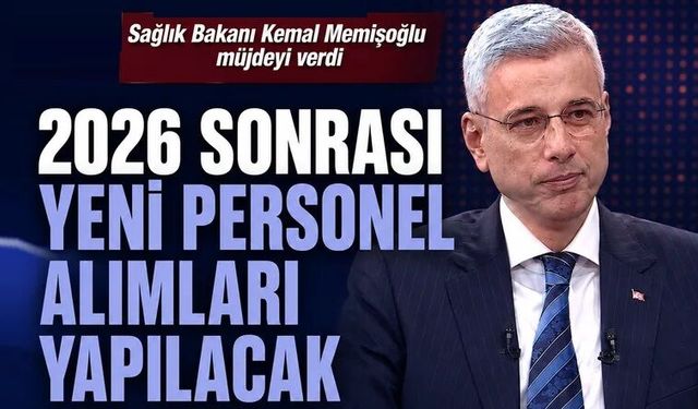 2026 sonrası yeni personel alımı yapılacak!