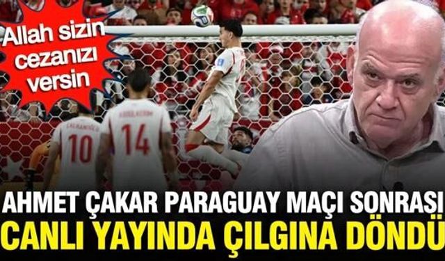 Ahmet Çakar Paraguay maçı sonrası canlı yayında çılgına döndü