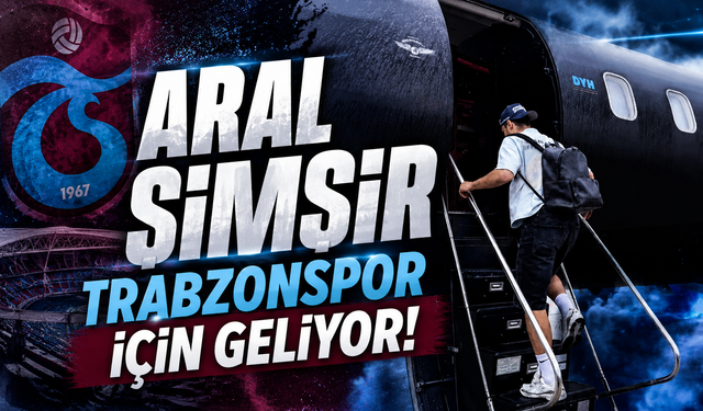 Aral Şimşir Trabzonspor için yola çıktı!