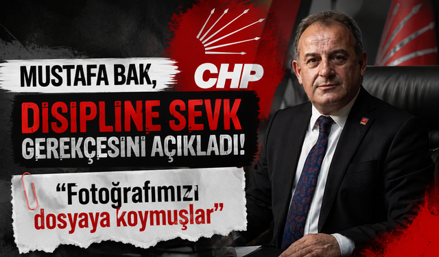 Mustafa Bak, disipline sevk gerekçesini açıkladı! "Fotoğrafımızı dosyaya koymuşlar"