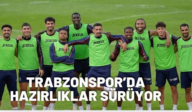 Trabzonspor'da yoğun program!