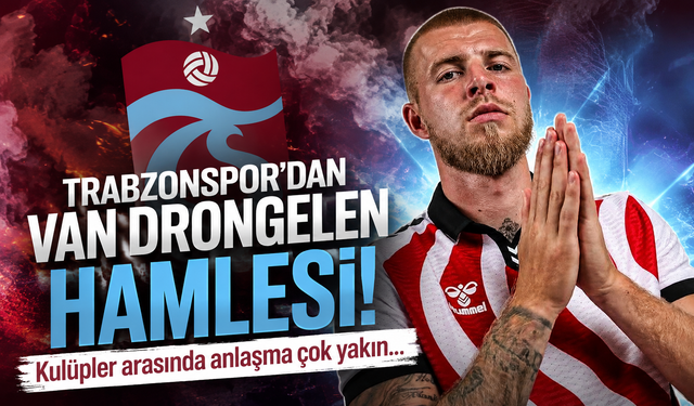 Trabzonspor'dan van Drongelen hamlesi! Kulüpler arasında anlaşma çok yakın…