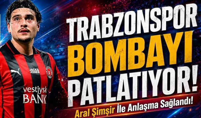 Trabzonspor Aral Şimşir ile anlaşmaya vardı!