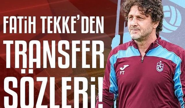Fatih Tekke'den transfer sözleri: Bir iki hamlemiz daha olacak!