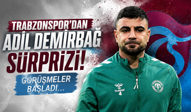Trabzonspor'dan Adil Demirbağ sürprizi! Görüşmeler başladı...
