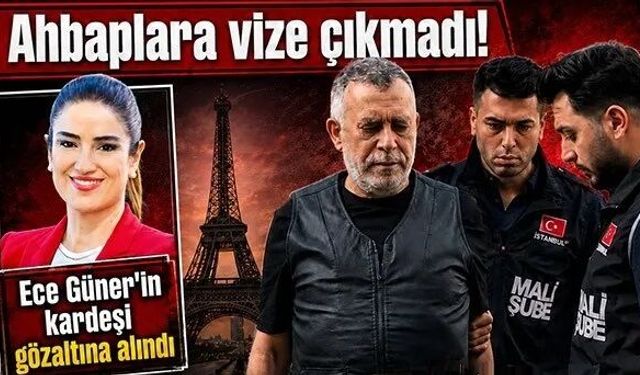 Ece Güner’in kardeşi Özgür Güner gözaltına alındı