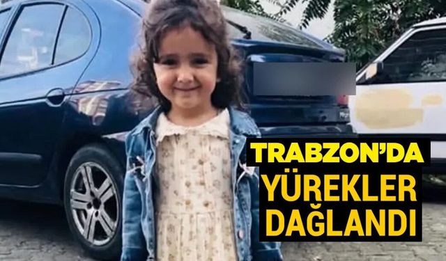 Trabzon'da yürekler dağlandı!