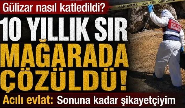 10 yıllık sır mağarada çözüldü!