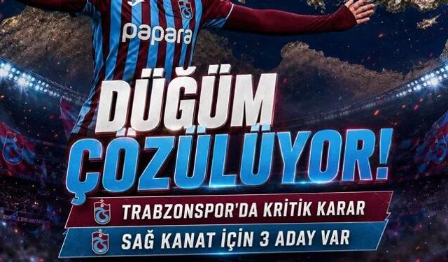 Trabzonspor'da transfer düğümü! Üç yıldızdan biri gelecek