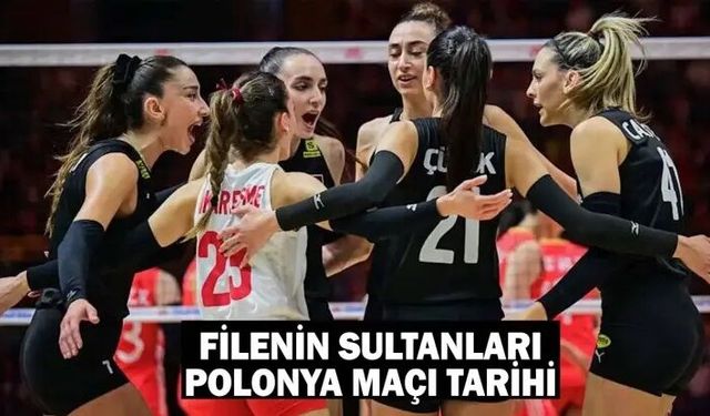 Türkiye-Polonya voleybol maçı ne zaman, saat kaçta ve hangi kanalda?