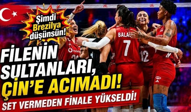 Filenin Sultanları, Çin'i yenerek finale yükseldi! Şampiyonluk için rakibimiz Brezilya