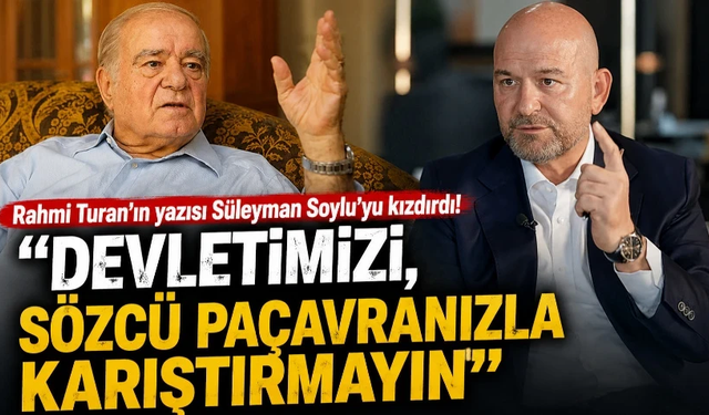 "Devletimizi, Sözcü paçavranızla karıştırmayın"
