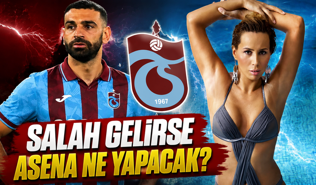 Salah gelirse Asena ne yapacak?