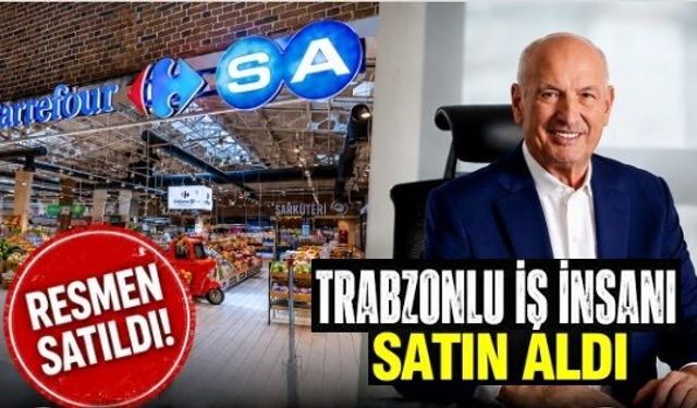 Türkiye'nin ilk Süper Marketi CarrefourSA'yı satın aldı!