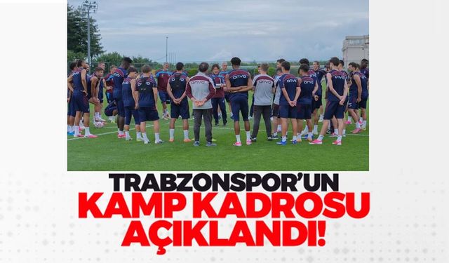 Trabzonspor'un Göztepe ile yapacağı hazırlık maçının kamp kadrosu belli oldu.